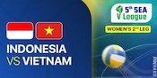 Nonton Live Streaming Indonesia vs Vietnam di SEA V League 2025 Putri di Vidio Nonton Live Streaming Indonesia vs Vietnam di SEA V League 2025 Putri di Vidio