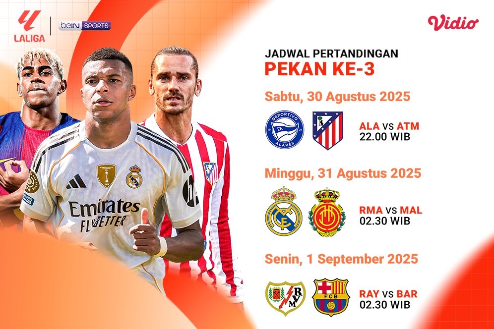 Simak Jadwal Pekan 3 LaLiga 2025/2026: Eksklusif Hanya di Vidio Simak Jadwal Pekan 3 LaLiga 2025/2026: Eksklusif Hanya di Vidio