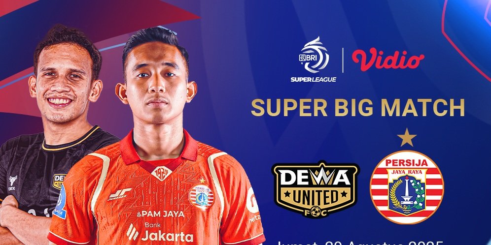 Eksklusif Live Streaming BRI Super League 2025/2026: Dewa United vs Persija Jakarta Eksklusif di Vidio