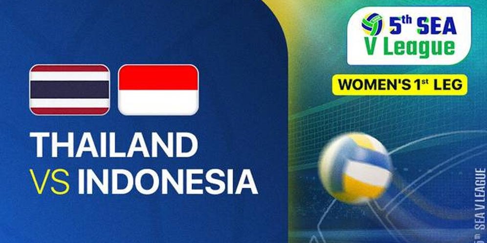 Jadwal Live Streaming Thailand vs Indonesia di SEA V League 2025 Putri di Vidio, 2 Agustus 2025