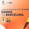Saksikan Live Streaming LaLiga 2025/2026 Real Oviedo vs Barcelona: Eksklusif di Vidio