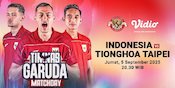 Saksikan Timnas Indonesia vs Chinese Taipei: FIFA Matchday Eksklusif di Vidio Saksikan Timnas Indonesia vs Chinese Taipei: FIFA Matchday Eksklusif di Vidio