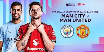 Saksikan Live Streaming Premier League 2025/2026 Manchester City vs Manchester United di Vidio Saksikan Live Streaming Premier League 2025/2026 Manchester City vs Manchester United di Vidio