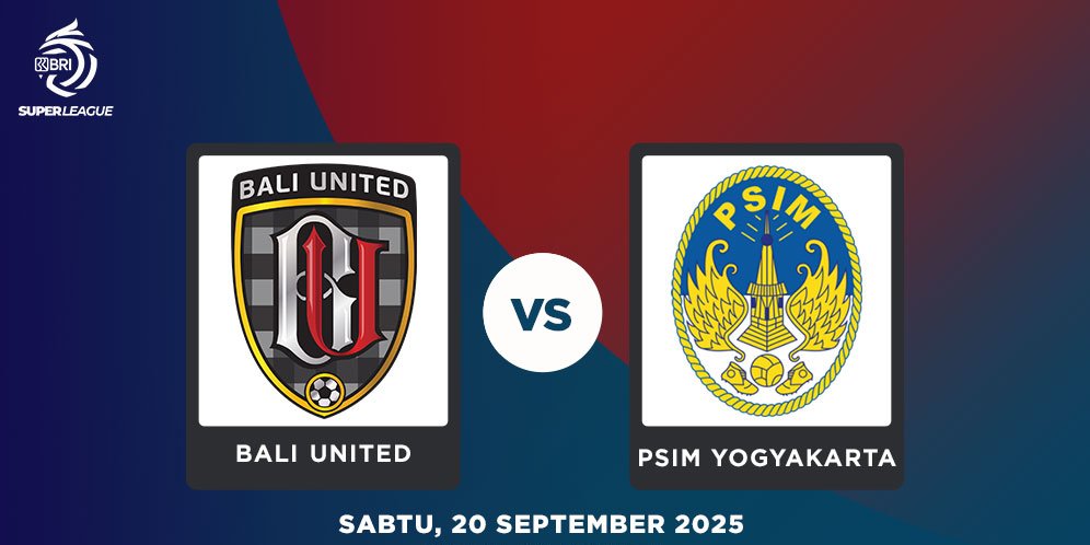 Prediksi BRI Super League: Bali United vs PSIM Yogyakarta 20 September 2025