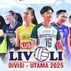 Diikuti 8 Tim, Saksikan Keseruan Final Four Livoli Divisi Utama 2025 Eksklusif di MOJI