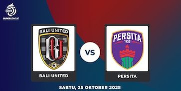 Prediksi BRI Super League: Bali United vs Persita Tangerang 25 Oktober 2025 Prediksi BRI Super League: Bali United vs Persita Tangerang 25 Oktober 2025