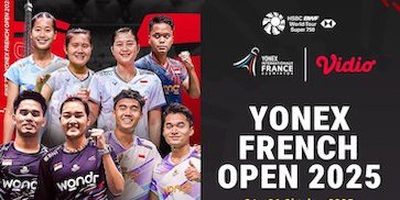 Saksikan dan Nonton Badminton YONEX French Open 2025, Eksklusif Tayang di Vidio Saksikan dan Nonton Badminton YONEX French Open 2025, Eksklusif Tayang di Vidio
