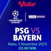 Saksikan dan Nonton Liga Champions: PSG vs Bayern Munchen Eksklusif Tayang di Vidio