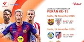 Simak Jadwal La Liga 2025/26 Pekan ke-13, Tayang Eksklusif di Vidio Simak Jadwal La Liga 2025/26 Pekan ke-13, Tayang Eksklusif di Vidio