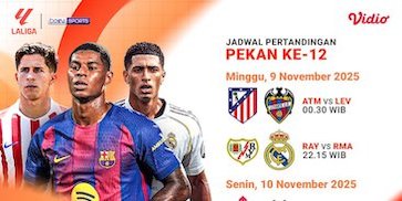 Jadwal dan Nonton LaLiga 2025/26 Pekan ke-12, Eksklusif di Vidio Jadwal dan Nonton LaLiga 2025/26 Pekan ke-12, Eksklusif di Vidio
