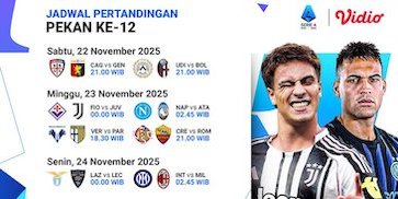 Simak Jadwal Serie A 2025/26 Pekan ke-12, Tayang di Vidio Simak Jadwal Serie A 2025/26 Pekan ke-12, Tayang di Vidio
