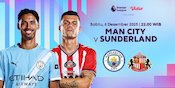 Link Live Streaming Liga Inggris Pekan ke-15: Man City vs Sunderland, Eksklusif di Vidio