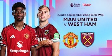 Simak Jadwal Siaran Langsung Liga Inggris 2025/2026: Manchester United vs West Ham, Eksklusif di Vidio Simak Jadwal Siaran Langsung Liga Inggris 2025/2026: Manchester United vs West Ham, Eksklusif di Vidio