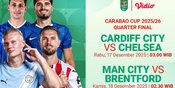 Simak Jadwal Quarter Final Carabao Cup 2025/26, Tayang di Vidio Simak Jadwal Quarter Final Carabao Cup 2025/26, Tayang di Vidio