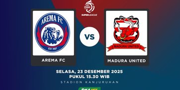 Prediksi BRI Super League: Arema vs Madura United 23 Desember 2025