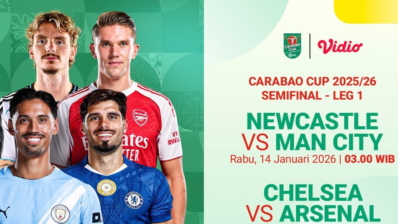 Jadwal Siaran Langsung Carabao Cup Semifinal Leg Pertama di Vidio Pekan Ini Jadwal Siaran Langsung Carabao Cup Semifinal Leg Pertama di Vidio Pekan Ini