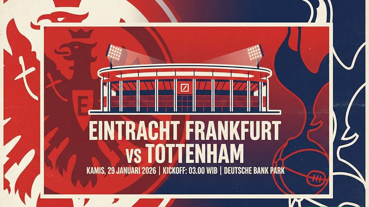 Prediksi Eintracht Frankfurt vs Tottenham 29 Januari 2026 Prediksi Eintracht Frankfurt vs Tottenham 29 Januari 2026
