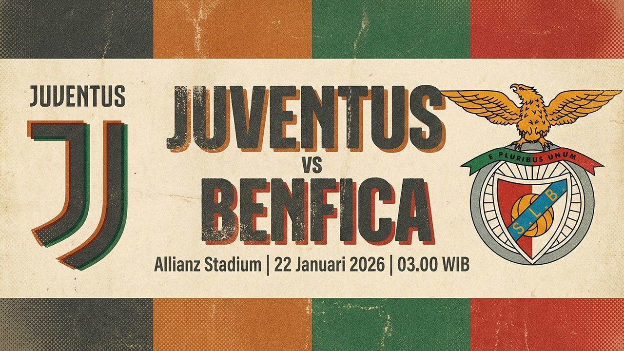 Tempat Menonton Juventus vs Benfica 22 Januari 2026, Streaming UCL di Vidio