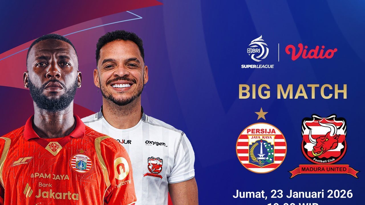 Link Live Streaming BRI Super League 2025/26: Persija Jakarta vs Madura United di Vidio Link Live Streaming BRI Super League 2025/26: Persija Jakarta vs Madura United di Vidio