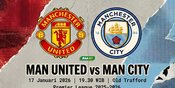 Jadwal Siaran Langsung Man Utd vs Man City Hari Ini, 17 Januari 2026