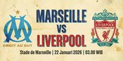 Tempat Menonton Marseille vs Liverpool: Cek Jadwal TV dan Link Streaming Liga Champions