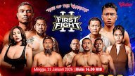 Saksikan Pay Per View First Fight Volume 2 di Vidio, 25 Januari 2026