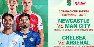 Jadwal Siaran Langsung Carabao Cup Semifinal Leg Pertama di Vidio Pekan Ini