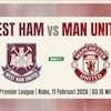 Jadwal MU vs West Ham: Michael Carrick OTW Lima Kemenangan Beruntun?