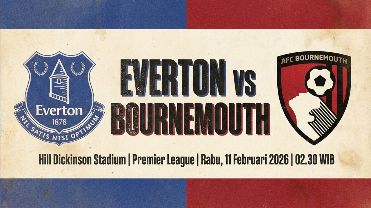 Prediksi Everton vs Bournemouth 11 Februari 2026