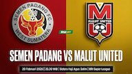 Live Streaming Semen Padang vs Malut United Hari Ini - BRI Super League Live Streaming Semen Padang vs Malut United Hari Ini - BRI Super League