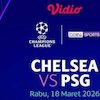 Chelsea vs PSG di Vidio: Misi Comeback Sulit The Blues di Champions League