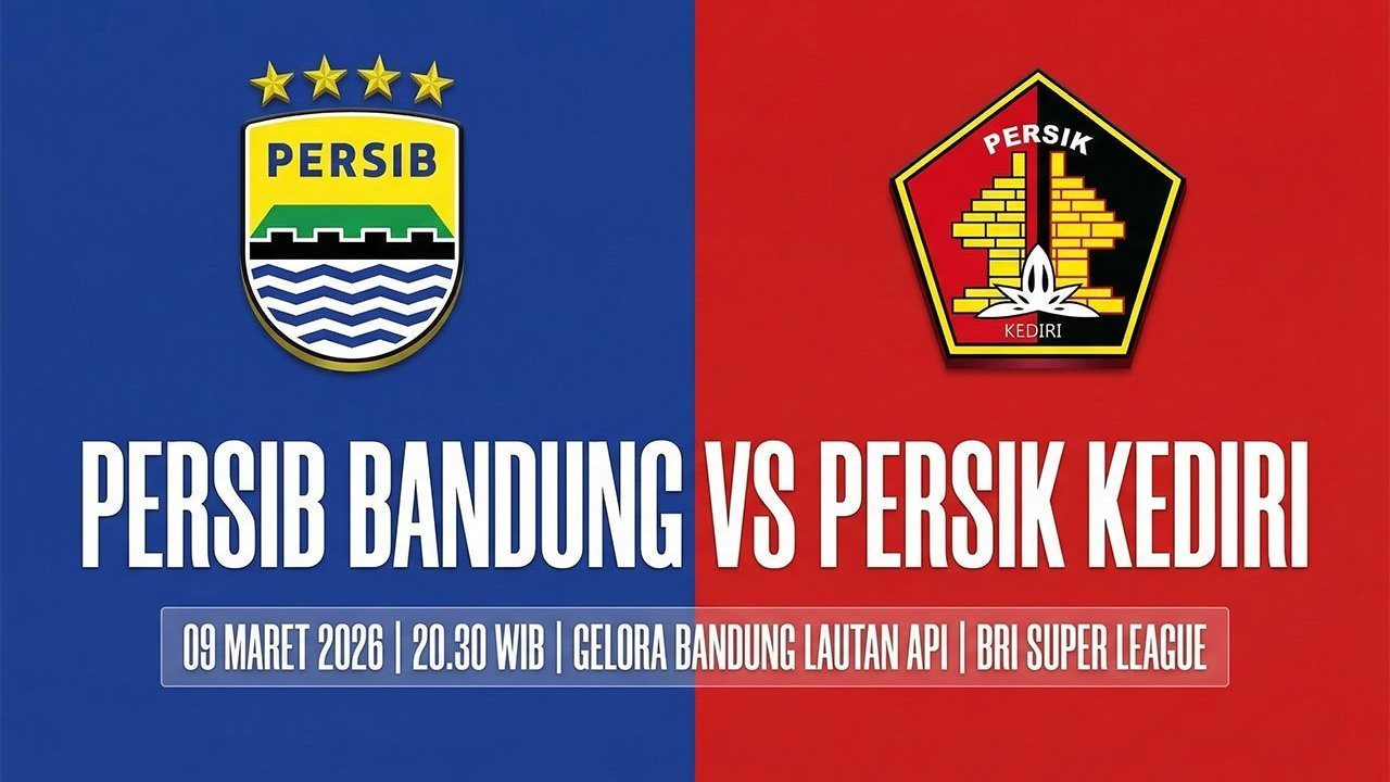 Tempat Menonton Persib Bandung vs Persik Kediri: Main Jam Berapa BRI Super League?