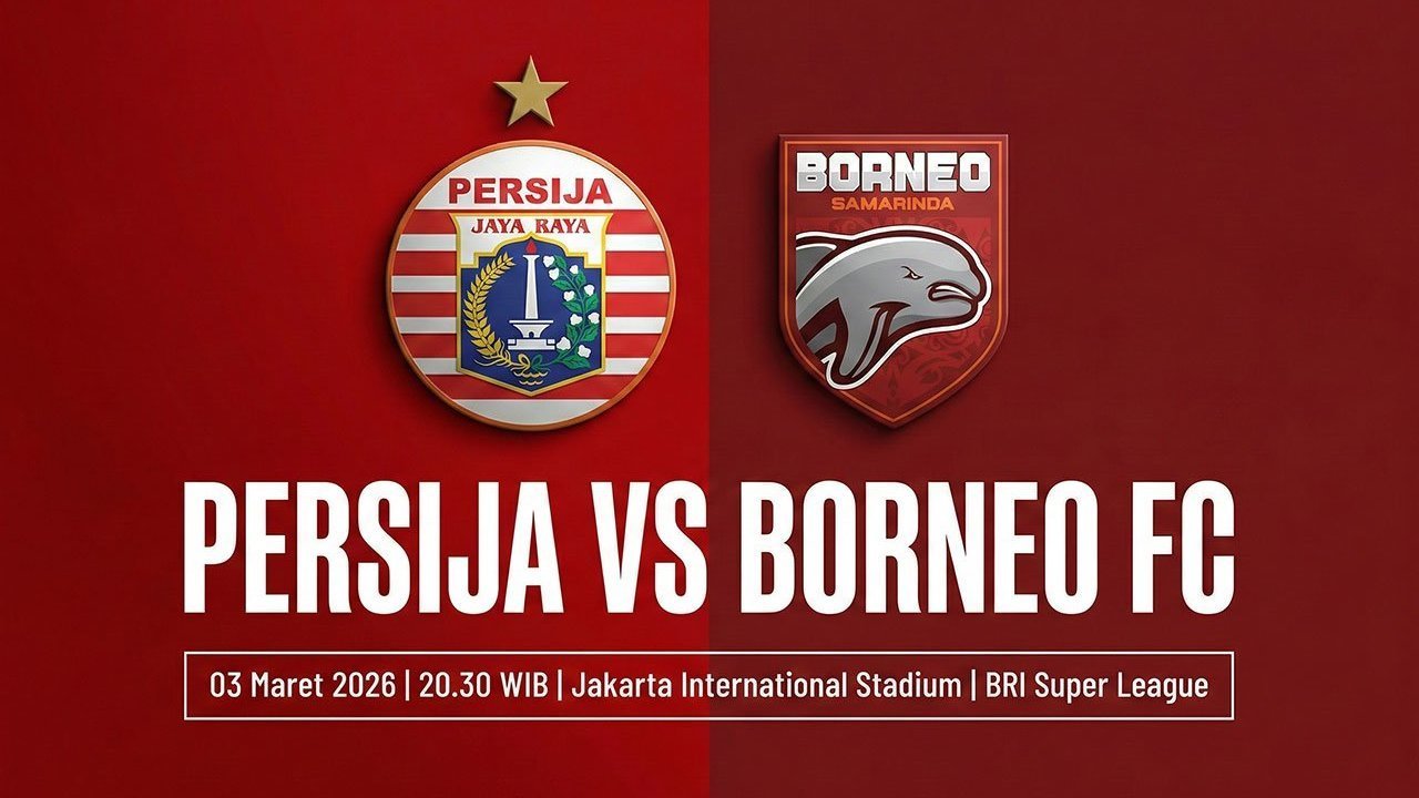 Jadwal dan Link Live Streaming Persija Jakarta vs Borneo FC di BRI Super League Jadwal dan Link Live Streaming Persija Jakarta vs Borneo FC di BRI Super League