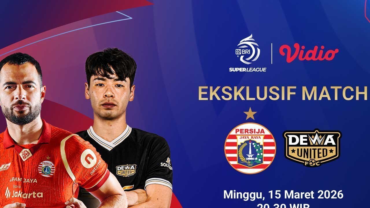 Jadwal dan Link Live Streaming BRI Super League: Persija Jakarta vs Dewa United