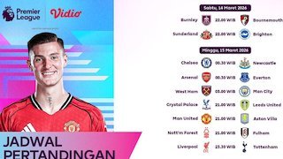 Big Match Menanti! Jadwal Lengkap Premier League Pekan ke-30 dan Link Streaming