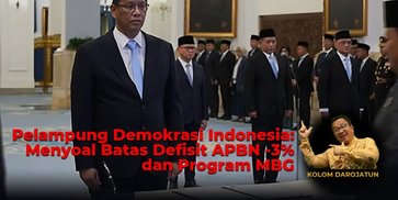 KOLOM - Pelampung Demokrasi Indonesia: Menyoal Batas Defisit APBN -3% dan Program MBG