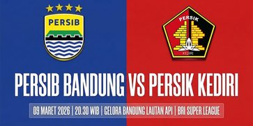 Tempat Menonton Persib Bandung vs Persik Kediri: Main Jam Berapa BRI Super League? Tempat Menonton Persib Bandung vs Persik Kediri: Main Jam Berapa BRI Super League?