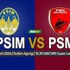 Prediksi BRI Super League: PSIM vs PSM Makassar 10 April 2026