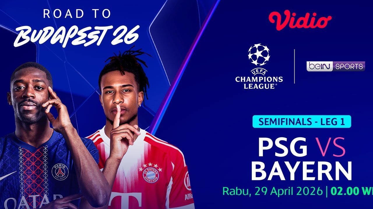 Siaran Langsung Liga Champions: PSG vs Bayern Munchen, Duel Hidup-Mati Menuju Final