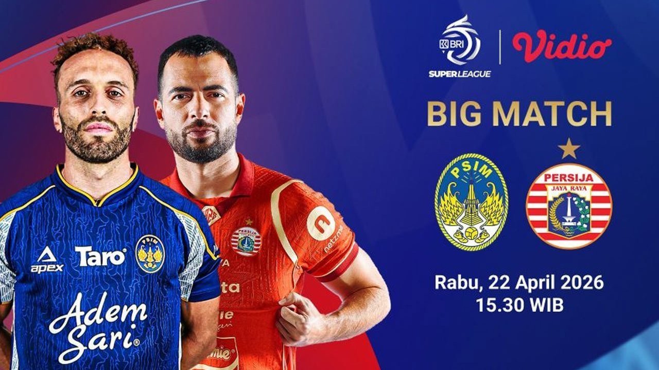 Live Streaming BRI Super League: PSIM Yogyakarta vs Persija Jakarta Hari Ini, Rabu 22 April 2026