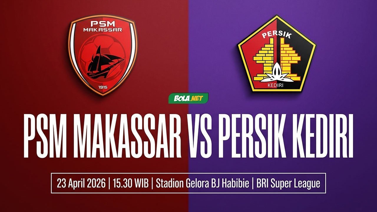 Link Live Streaming BRI Super League: PSM Makassar vs Persik Kediri