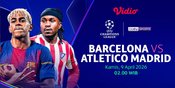 Barcelona vs Atletico Madrid: Adu Mekanik Flick vs Simeone di Champions League