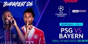 Siaran Langsung Liga Champions: PSG vs Bayern Munchen, Duel Hidup-Mati Menuju Final