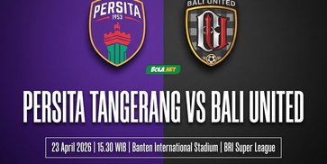 Live Streaming Siaran Langsung Persita vs Bali United: Tayang di Mana, Kickoff Jam Berapa?