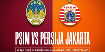 Tempat Menonton PSIM vs Persija Jakarta Hari Ini, 22 April 2026