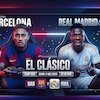 Barcelona vs Real Madrid: El Clasico Edisi Penentu Gelar Juara La Liga 2025/20026