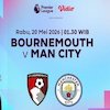 Link Live Streaming Bournemouth vs Manchester City di Vidio, 20 Mei 2026 Link Live Streaming Bournemouth vs Manchester City di Vidio, 20 Mei 2026