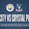 Prediksi Man City vs Crystal Palace 14 Mei 2026