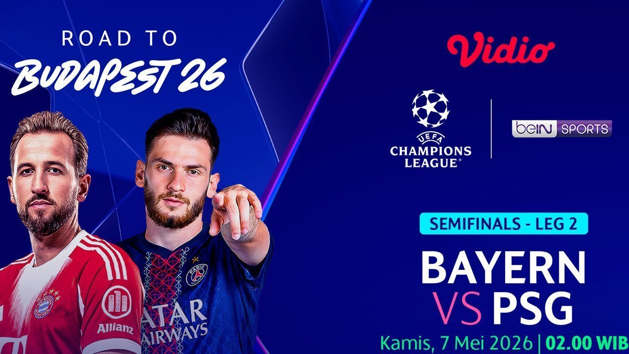 Link Live Streaming Liga Champions: Bayern vs PSG di Vidio, 7 Mei 2026