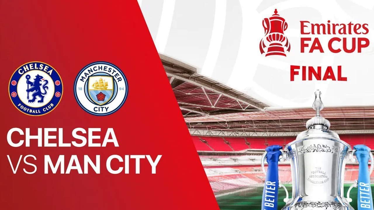 Main Jam Berapa Final Piala FA Chelsea vs Manchester City dan Live di Mana? Ini Jadwalnya!